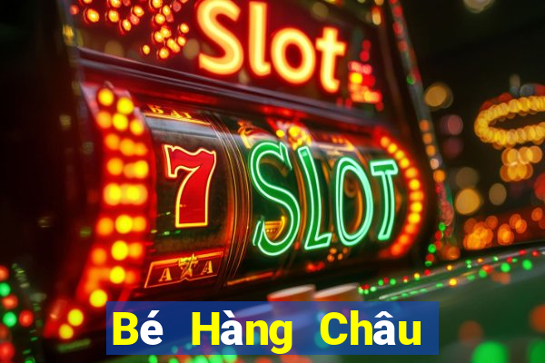 Bé Hàng Châu mạt chược