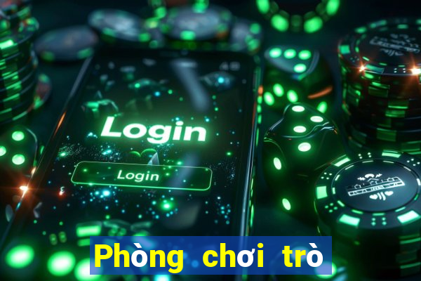 Phòng chơi trò chơi điện tử