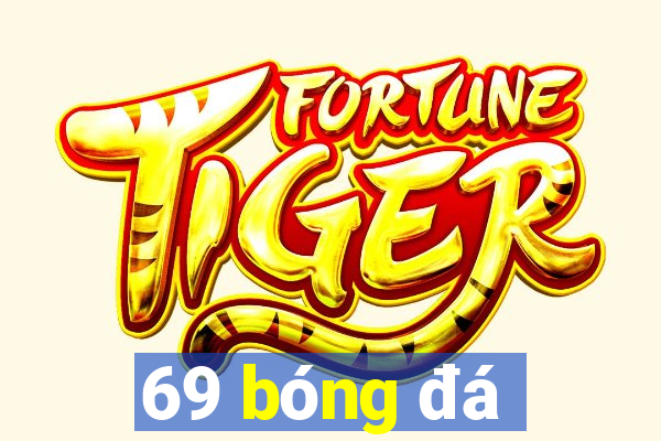 69 bóng đá