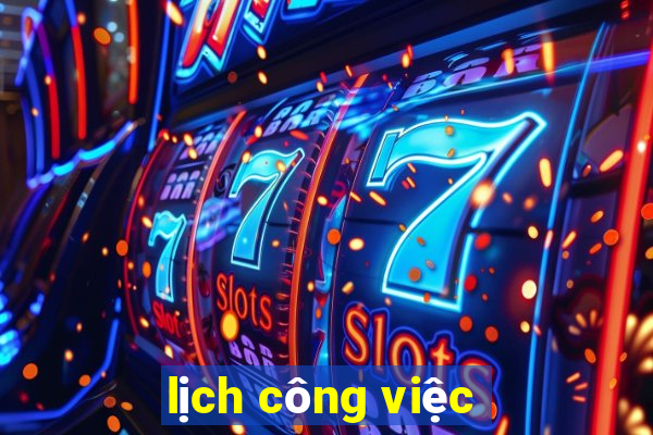 lịch công việc