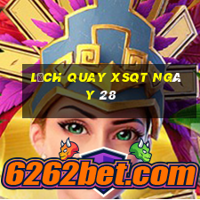 Lịch quay XSQT ngày 28