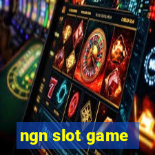 ngn slot game