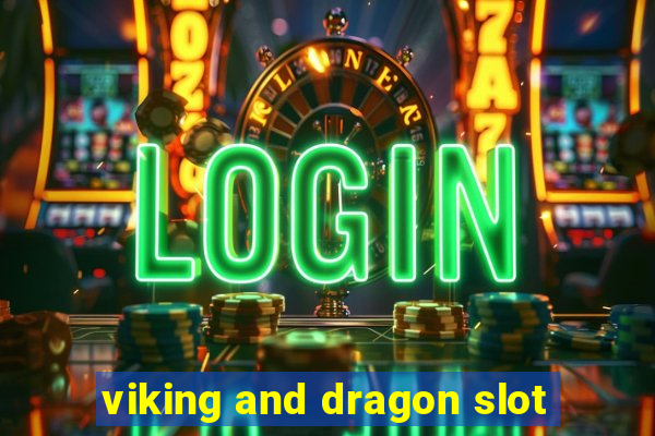 viking and dragon slot