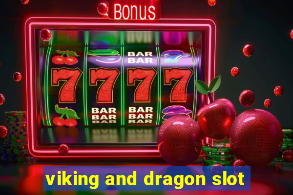 viking and dragon slot