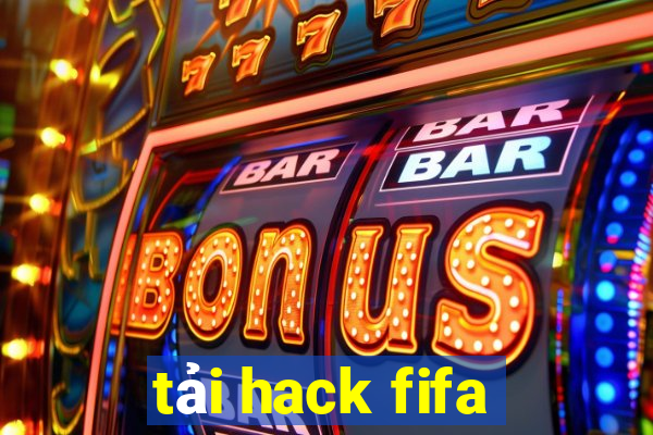 tải hack fifa