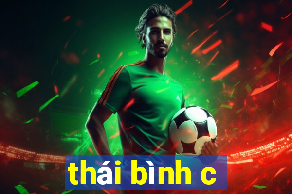 thái bình c