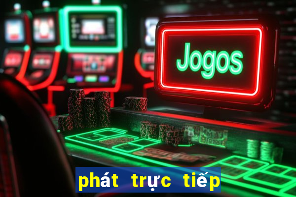 phát trực tiếp xổ số miền bắc hôm nay