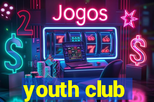 youth club