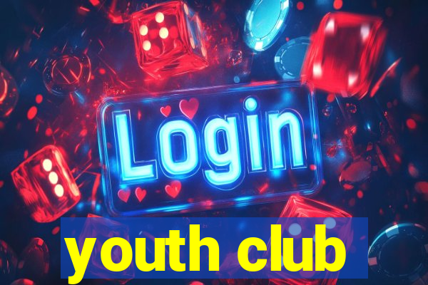 youth club