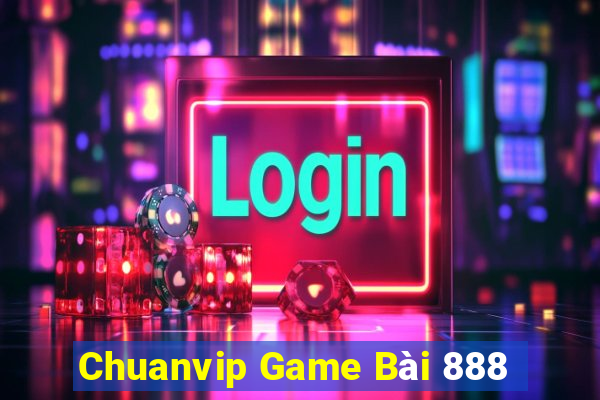 Chuanvip Game Bài 888