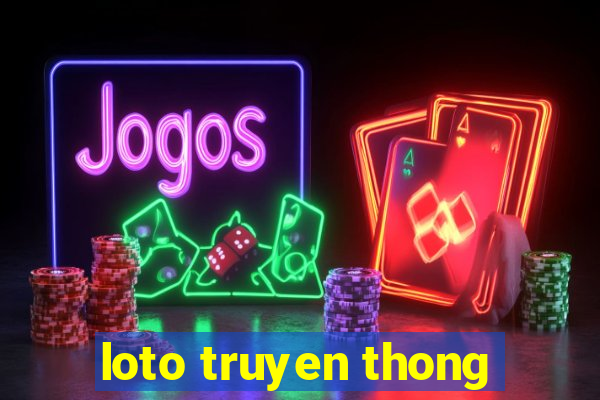 loto truyen thong