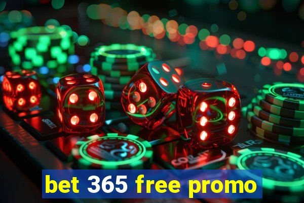 bet 365 free promo