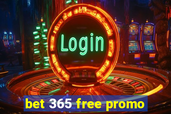 bet 365 free promo