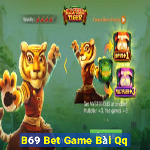 B69 Bet Game Bài Qq