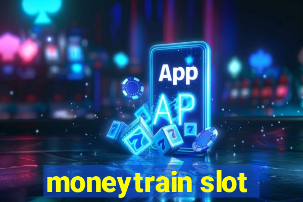 moneytrain slot