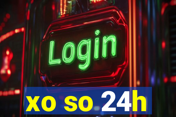 xo so 24h