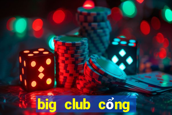 big club cổng game số 1 quốc tế ios