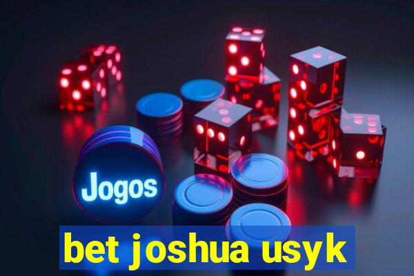 bet joshua usyk