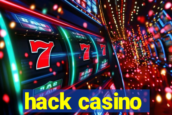 hack casino