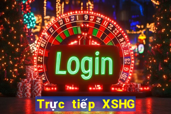 Trực tiếp XSHG ngày 7