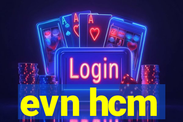 evn hcm