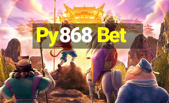 Py868 Bet