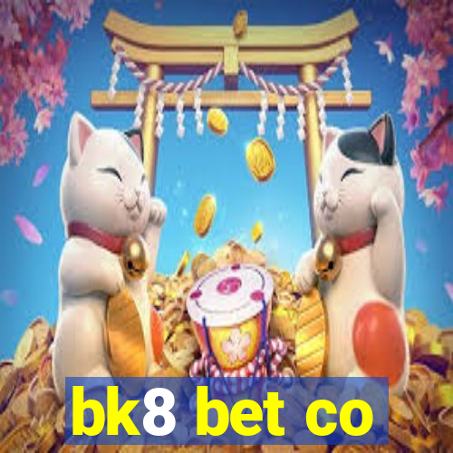 bk8 bet co