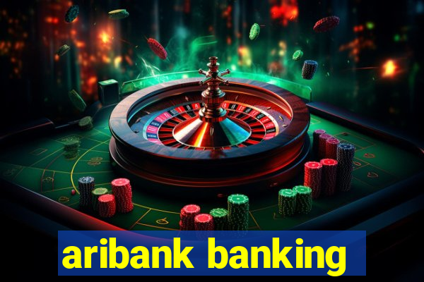 aribank banking