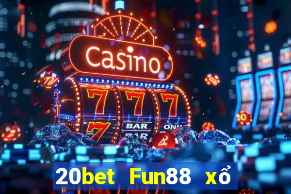 20bet Fun88 xổ số Caiman