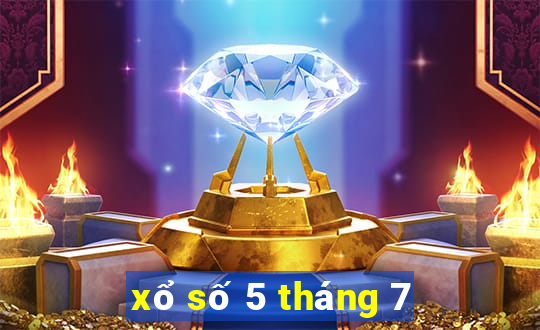 xổ số 5 tháng 7