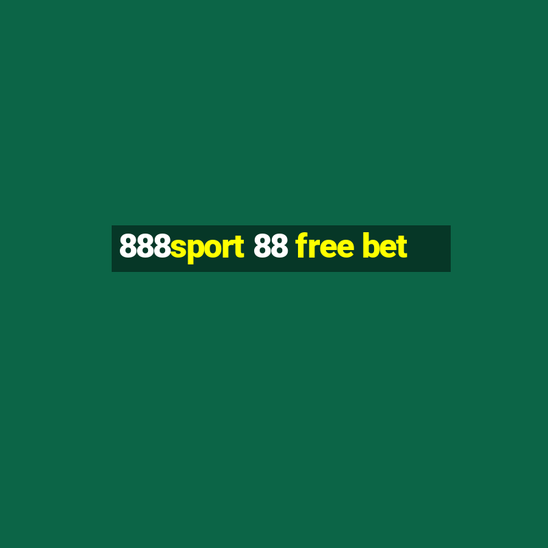 888sport 88 free bet