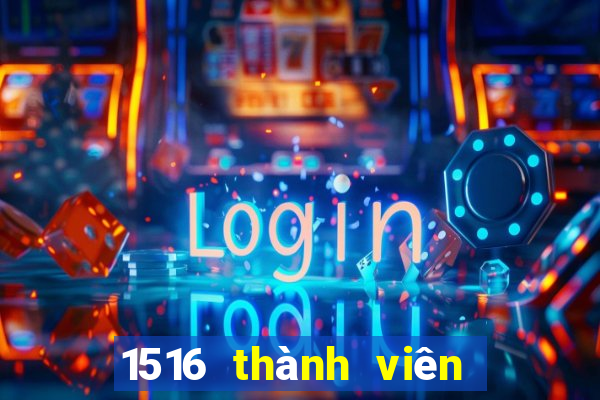 1516 thành viên xổ số