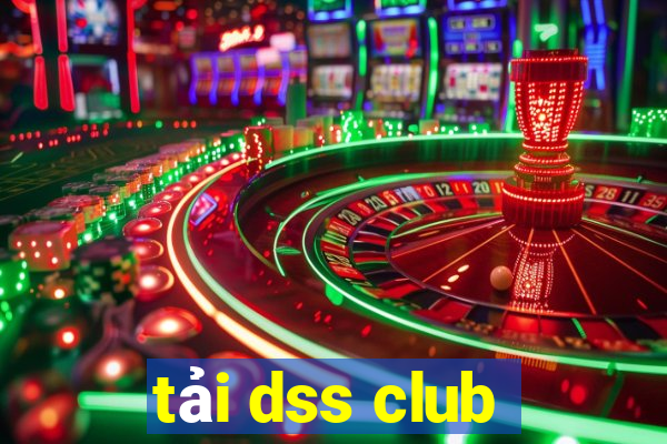 tải dss club