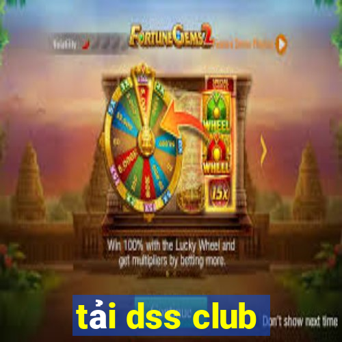 tải dss club