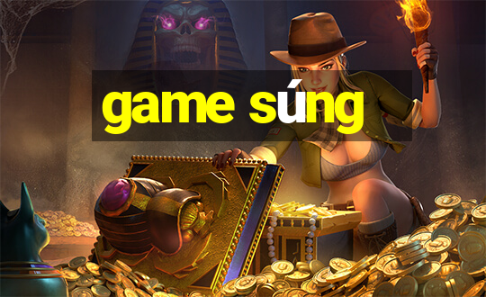 game súng