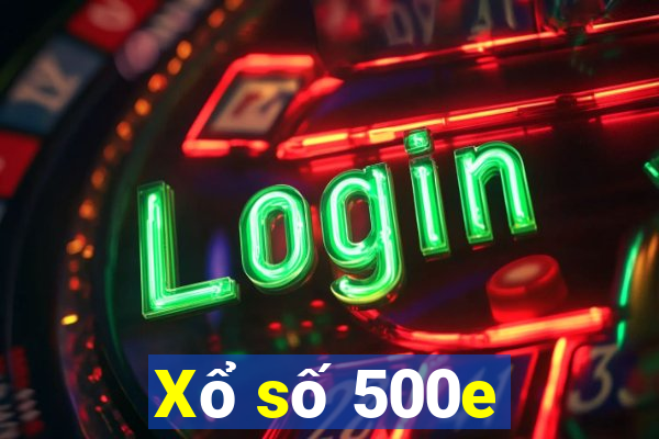 Xổ số 500e