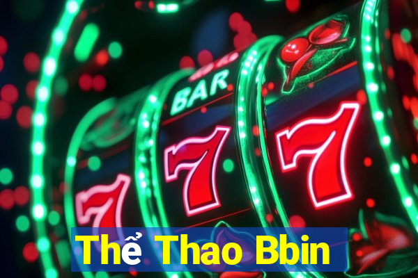 Thể Thao Bbin