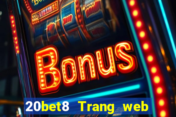 20bet8 Trang web của Rainbow 8