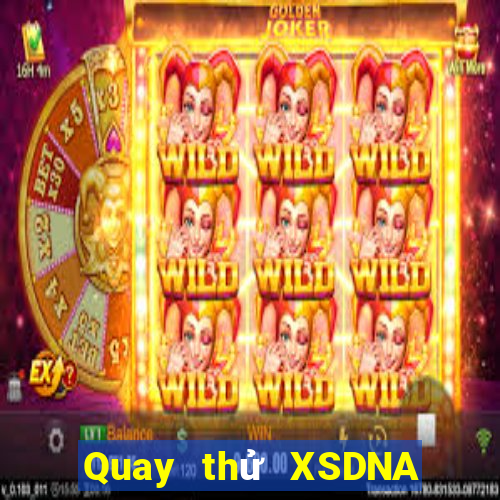 Quay thử XSDNA thứ bảy