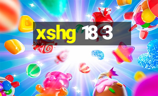 xshg 18 3