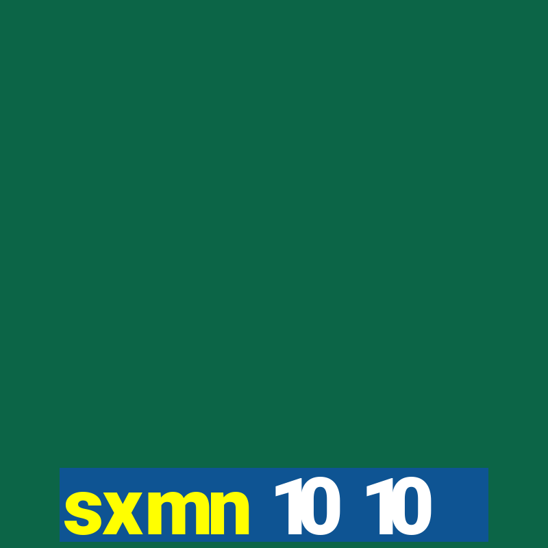 sxmn 10 10