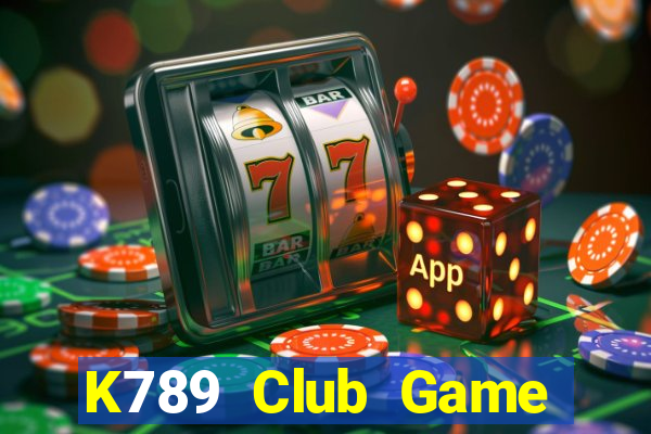 K789 Club Game Bài Vip