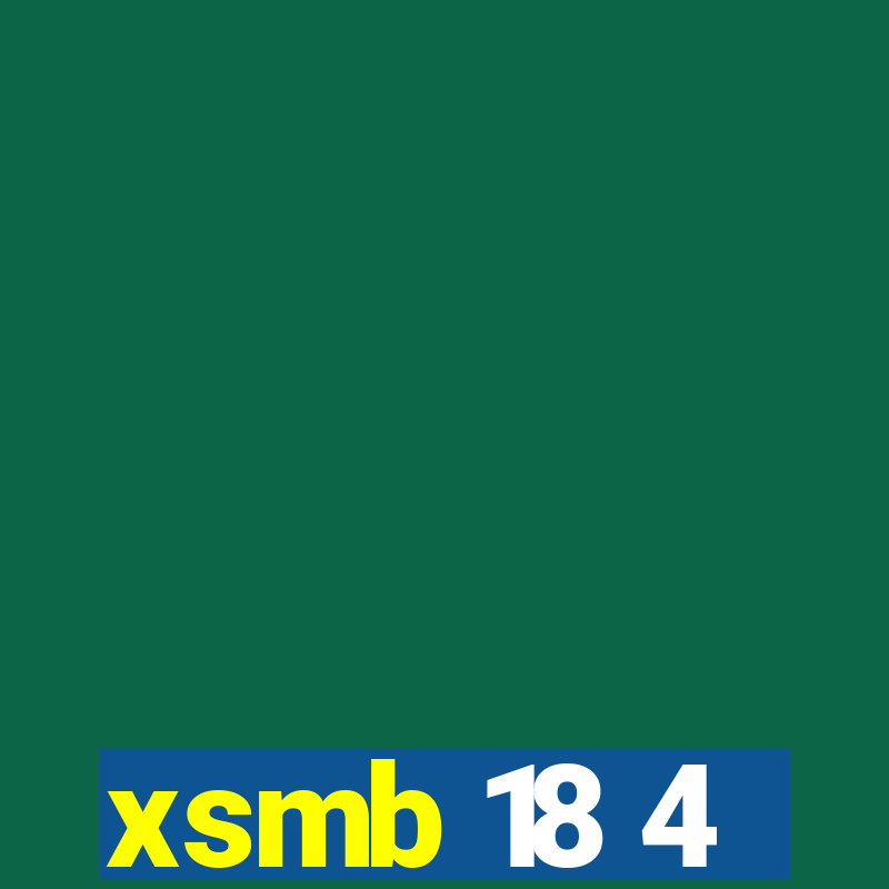 xsmb 18 4