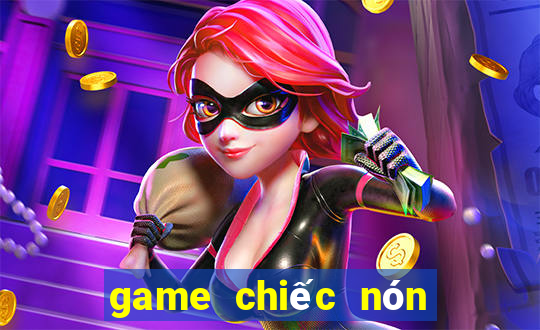 game chiếc nón kỳ diệu