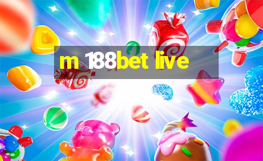 m 188bet live