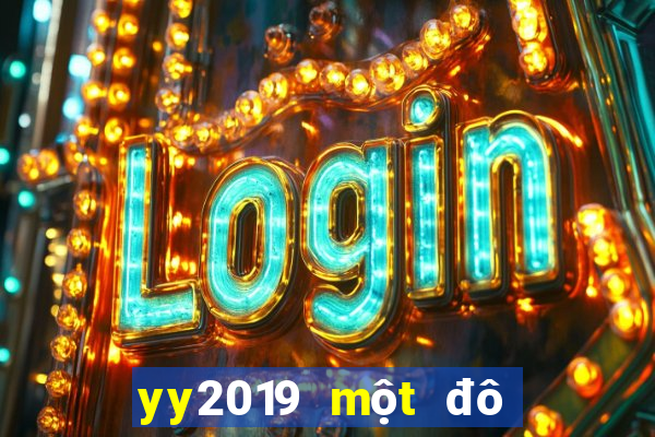 yy2019 một đô la Chơi bài onli