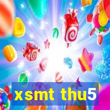 xsmt thu5