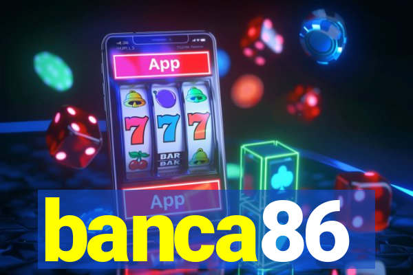 banca86