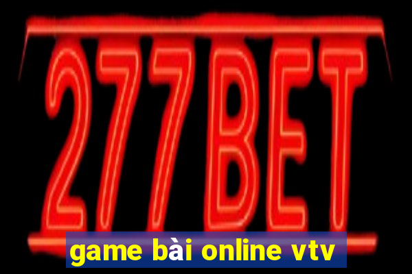 game bài online vtv