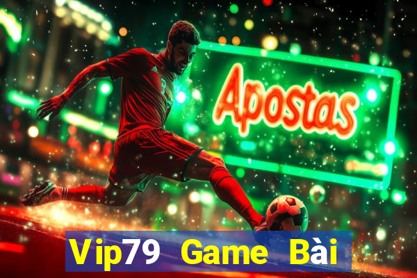 Vip79 Game Bài Tặng Code